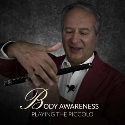 Body awareness playing the piccolo